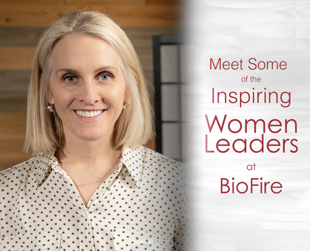 Meet Inspiring Women Leaders of BioFire BioFire Diagnostics